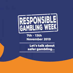 Responsible Gambling Week 2019.